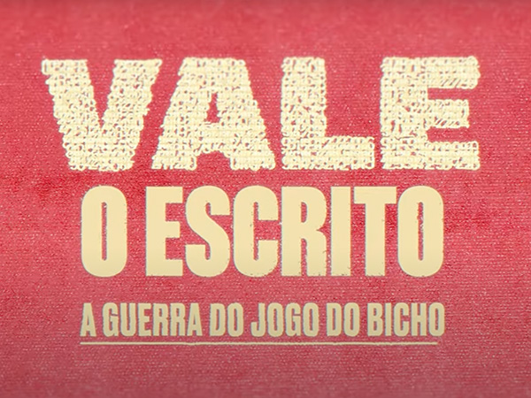 Vale o Escrito - A Guerra do Jogo do Bicho no GloboPlay